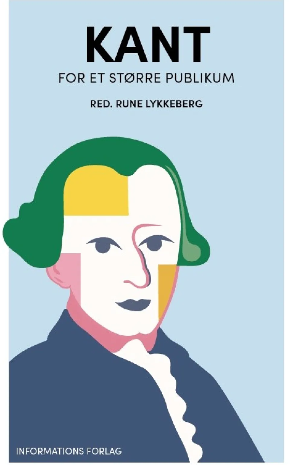 Kant – for et større publikum (Bog, Hæftet, Dansk) af Rune Lykkeberg (red)