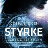 Karanagalaksen I. Styrke (Bog, Hæftet, Dansk) af Cecilie Eken