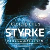 Karanagalaksen I. Styrke (Ebog, epub, Dansk) af Cecilie Eken