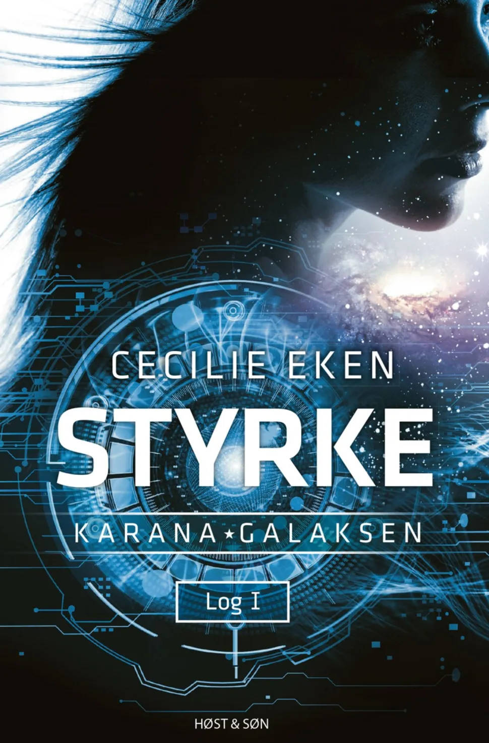 Karanagalaksen I. Styrke (Ebog, epub, Dansk) af Cecilie Eken