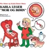 Karla leger (Bog, Indbundet, Dansk) af Pia Olsen og Karla Elena Olsen