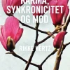 Karma, synkronicitet og mod (Bog, Hæftet, Dansk) af Rikke Hertz