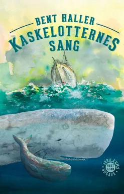 Kaskelotternes sang (Ebog, epub, Dansk) af Bent Haller