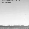 Katastrofen, byen og skoven (Ebog, epub, Dansk) af Anne Vestberg