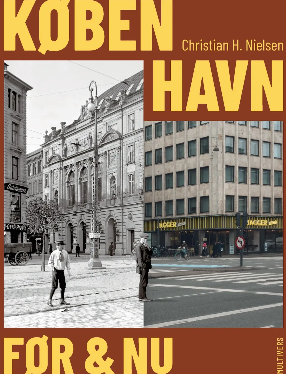 København før og nu (Bog, Indbundet, Dansk) af Christian H. Nielsen