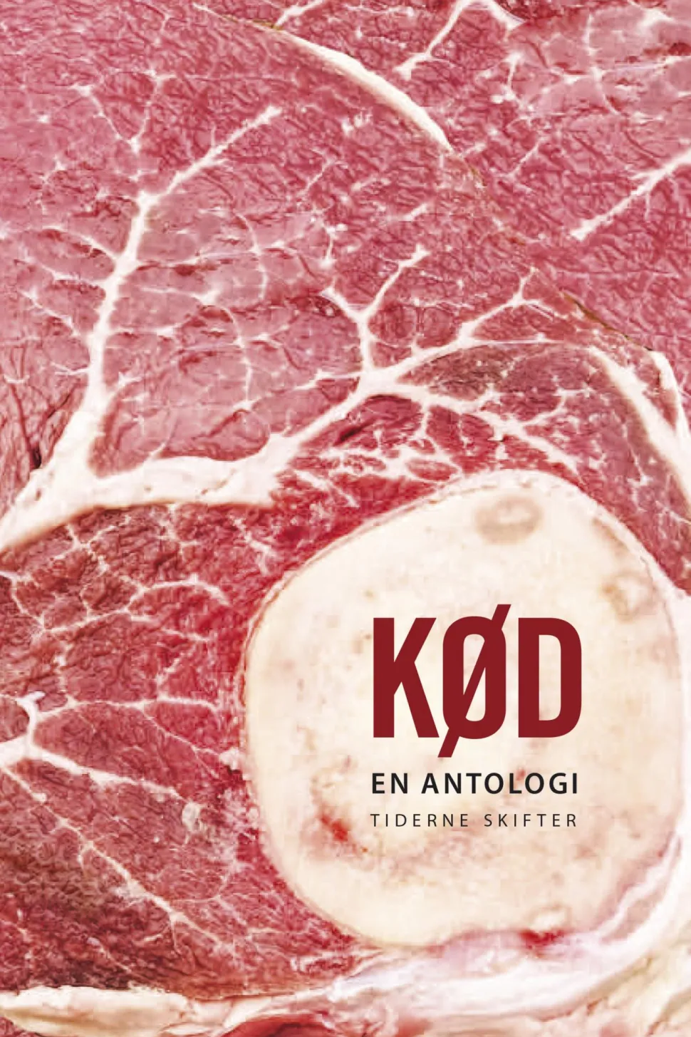 Kød: En antologi (Ebog, epub, Dansk) af Gitte Meyer