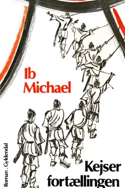 Kejserfortællingen (Ebog, epub, Dansk) af Ib Michael