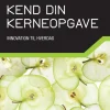 Kend din kerneopgave: Innovation til hverdag (Ebog, epub, Dansk) af Morten Christensen