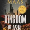 Kingdom of Ash: From the - 1 Sunday Times best-selling author of A Court of Thorns an... (Bog, Paperback / softback, Engelsk)