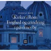 Kirker i Rom: Evighed og erindring i pavernes by (Bog, Paperback, Dansk) af Andreas Rude