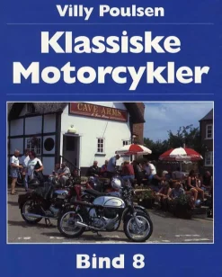 Klassiske Motorcykler - Bind 8 (Bog, Hæftet, Dansk) af Villy Poulsen