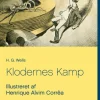 Klodernes Kamp: Illustreret af Henrique Alvim Corrêa (Bog, Paperback, Dansk) af H. G. Wells