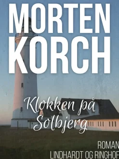 Klokken på Solbjerg (Lydbog, zip_mp3, Dansk) af Morten Korch