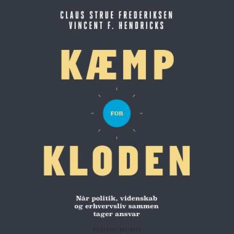 Kæmp for kloden: Når politik, videnskab og erhvervsliv sammen tager ansvar (Lydbog, zip_mp3, Dansk) af Claus Strue Frederiksen
