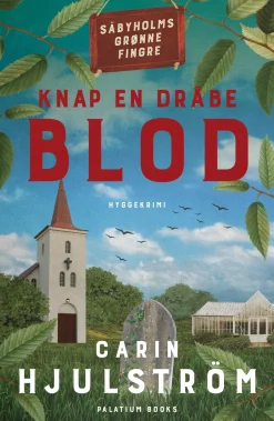 Knap en dråbe blod (Ebog, epub, Dansk) af Carin Hjulström