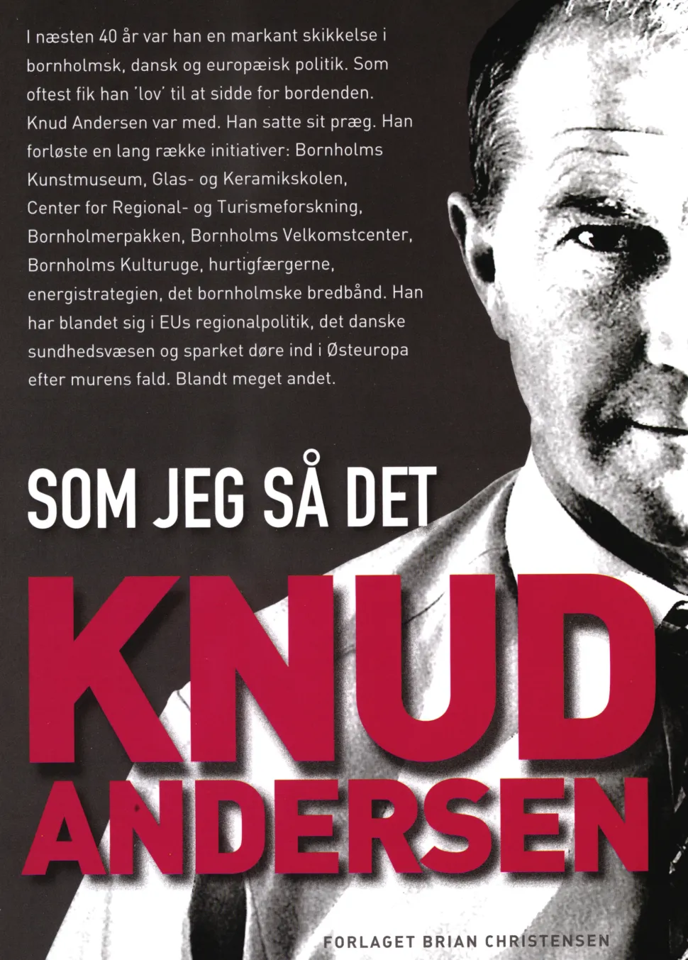 Knud Andersen - som jeg så det (Bog, Hardback, Dansk) af Knud Andersen
