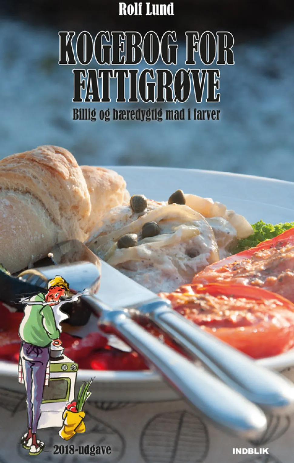 Kogebog for fattigrøve (Bog, Hæftet, Dansk) af Rolf Lund