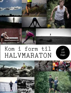 Kom i form til halvmaraton på 100 dage (Ebog, epub, Dansk) af Anders Ejbye-Ernst