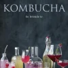 Kombucha: En levende te (Bog, Indbundet, Dansk) af Nina Parna