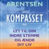 Kompasset: Lyt til din indre stemme og ændr dit liv (Ebog, epub, Dansk) af Lina Arentsen