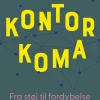 Kontorkoma (Bog, Hæftet, Dansk) af Pia Hauge