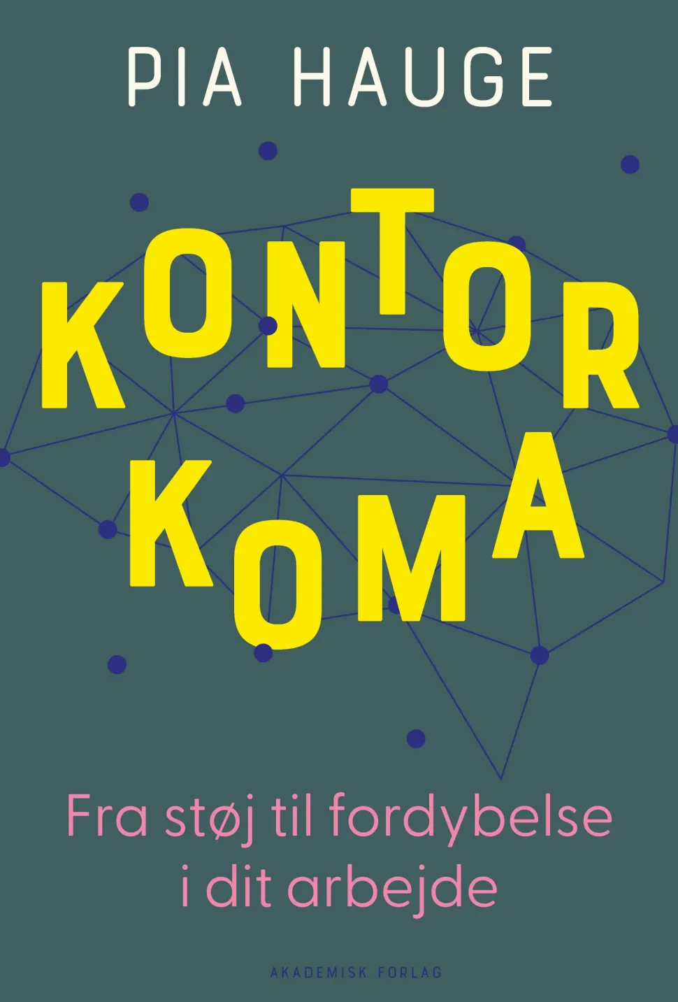 Kontorkoma (Bog, Hæftet, Dansk) af Pia Hauge