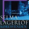 Køresvenden (Lydbog, zip_mp3, Dansk) af Selma Lagerlöf