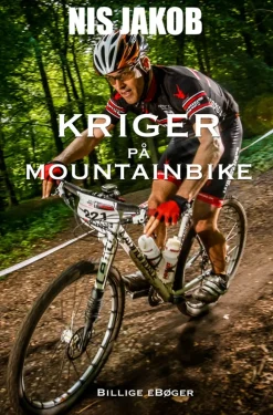 Kriger på mountainbike (Ebog, epub, Dansk) af Nis Jakob