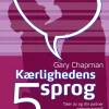 Kærlighedens 5 sprog (Bog, Indbundet, Dansk) af Gary Chapman