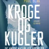 Kroge og kugler og andre naturlige artikler (Ebog, epub, Dansk) af Poul Blak