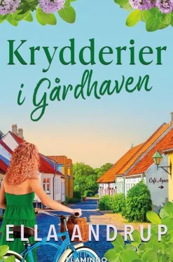 Krydderier i Gårdhaven (Bog, Hæftet, Dansk) af Ella Andrup