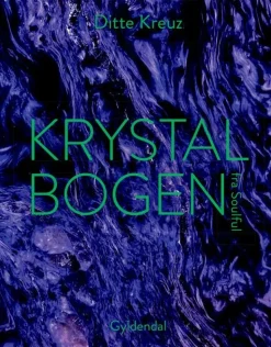 Krystalbogen fra Soulful (Bog, Indbundet, Dansk) af Ditte Kreuz Kristensen