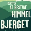 Kunsten at bestige Himmelbjerget (Bog, Hæftet, Dansk) af Roger Pihl