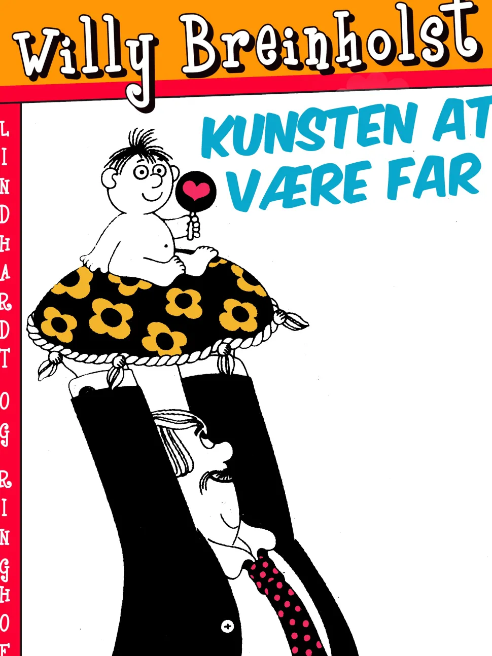 Kunsten at være far (Ebog, epub, Dansk) af Willy Breinholst