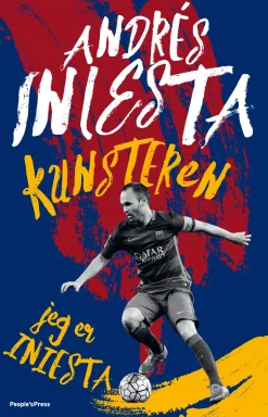 Kunstneren - Jeg er Iniesta (Ebog, epub, Dansk) af Andrés Iniesta