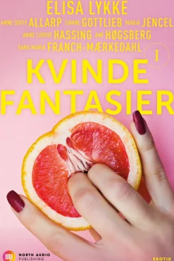 Kvindefantasier (Ebog, epub, Dansk) af Elisa Lykke