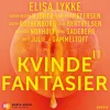 Kvindefantasier II (Lydbog, zip_mp3, Dansk) af Elisa Lykke