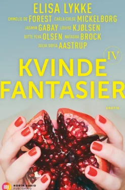Kvindefantasier IV (Ebog, epub, Dansk) af Elisa Lykke