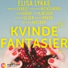 Kvindefantasier IV (Lydbog, zip_mp3, Dansk) af Elisa Lykke