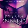 Kys og spanking (Lydbog, zip_mp3, Dansk) af Andrea Hansen