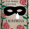 Lacrimosa: roman - [RODEKASSE/DEFEKT] af Eva-Marie Liffner