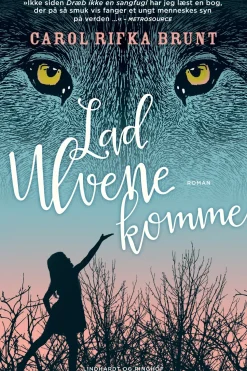 Lad ulvene komme (Ebog, epub, Dansk) af Carol Rifka Brunt