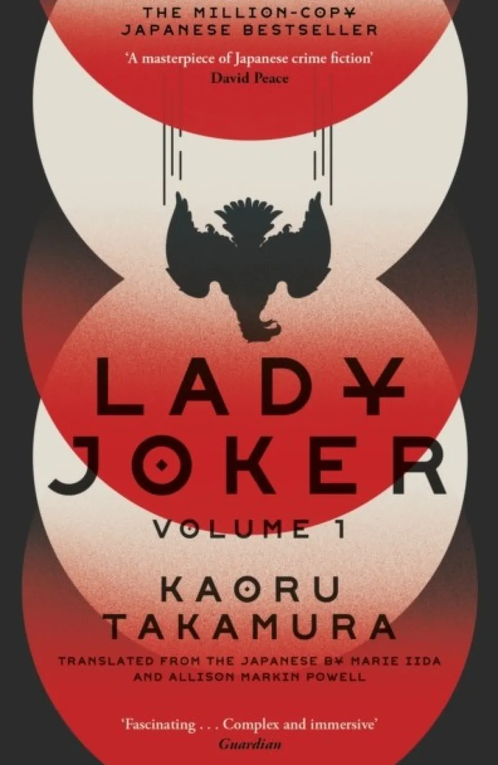 Lady Joker: Volume 1: The Million Copy Bestselling 'Masterpiece of Japanese Crime Fic... (Bog, Paperback / softback, Engelsk)