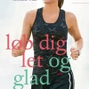 Løb dig let og glad (Bog, Hæftet, Dansk) af Christina Wulff