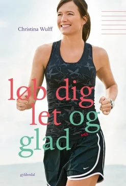 Løb dig let og glad (Bog, Hæftet, Dansk) af Christina Wulff