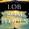 Løb som floden (Ebog, epub, Dansk) af Shelley Read