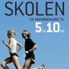 Løbeskolen: En træningsguide til 5 og 10 kilometer (Ebog, epub, Dansk) af Henrik Jørgensen