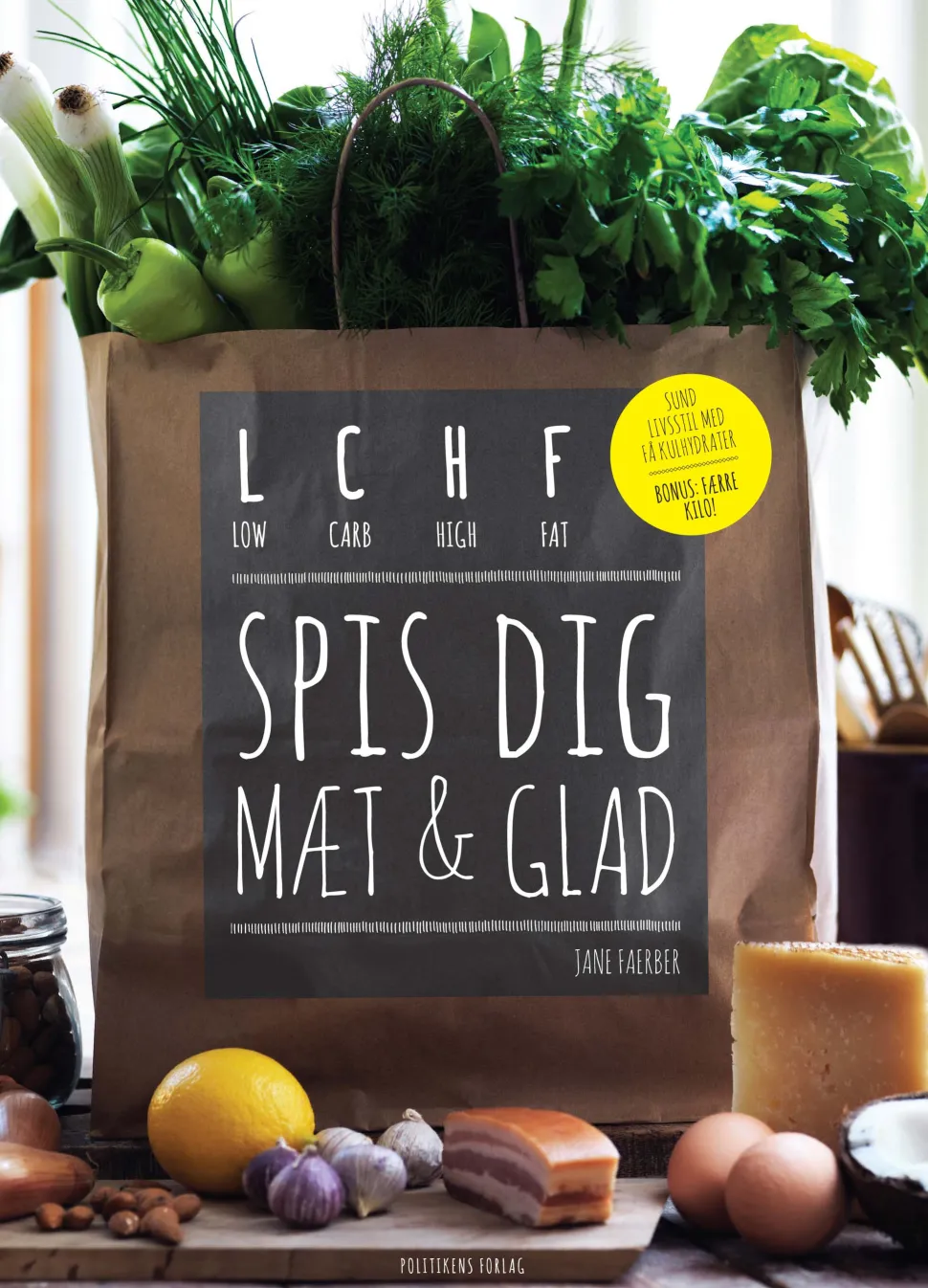 LCHF - spis dig mæt og glad (Ebog, epub, Dansk) af Jane Faerber