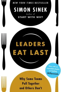 Leaders Eat Last: Why Some Teams Pull Together and Others Don't (Bog, Paperback / softback, Engelsk) af Simon Sinek