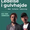 Ledelse i gulvhøjde: Den totale løsning (Bog, Hæftet, Dansk) af Allan Sindberg